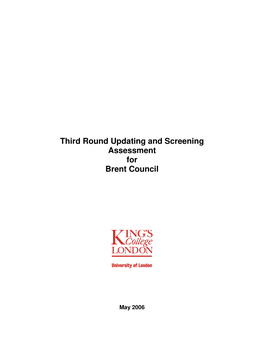 Third Round Updating and Screening Assessment for Brent Council
