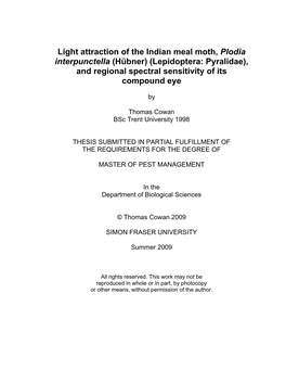 Light Attraction of the Indian Meal Moth, Plodia Interpunctella (Hübner) (Lepidoptera: Pyralidae), and Regional Spectral Sensitivity of Its Compound Eye