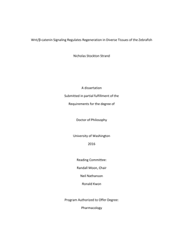 Wnt/Β-Catenin Signaling Regulates Regeneration in Diverse Tissues of the Zebrafish