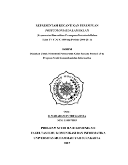 REPRESENTASI KECANTIKAN PEREMPUAN POSTCOLONIALDALAM IKLAN (Representasi Kecantikan Perempuanpostcolonialdalam Iklan TV YOU C 1000 Mg Periode 2004-2011)