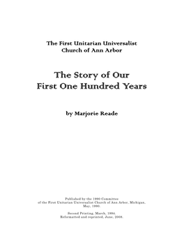 The Story of Our First 100 Years