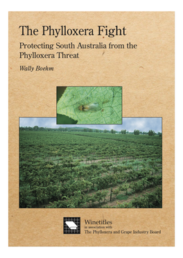 Protecting South Australia from the Phylloxera Threat