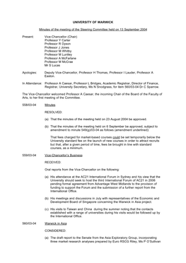 UNIVERSITY of WARWICK Minutes of the Meeting of the Steering Committee Held on 13 September 2004 Present: Vice-Chancellor (Chair