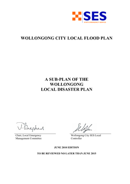 Wollongong City Local Flood Plan a Sub-Plan of the Wollongong Local Disaster Plan