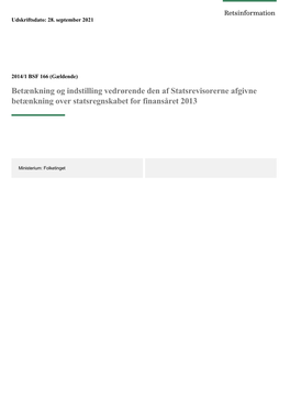 Betænkning Og Indstilling Vedrørende Den Af Statsrevisorerne Afgivne Betænkning Over Statsregnskabet for Finansåret 2013