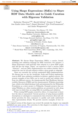 Using Shape Expressions (Shex) to Share RDF Data Models and to Guide Curation with Rigorous Validation B Katherine Thornton1( ), Harold Solbrig2, Gregory S