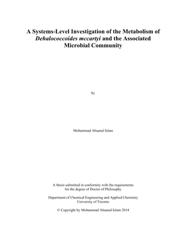 A Systems-Level Investigation of the Metabolism of Dehalococcoides Mccartyi and the Associated Microbial Community