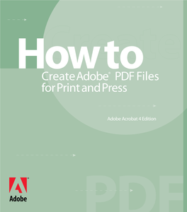 Create Adobe® PDF Files for Print and Press