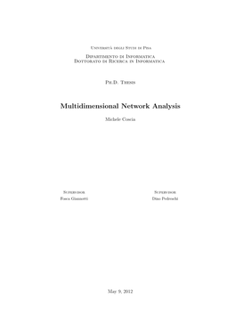 Multidimensional Network Analysis