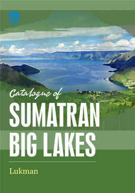 Catalogue of SUMATRAN BIG LAKES