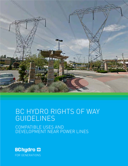 Bc Hydro Rights of Way Guidelines Compatible Uses and Development Near Power Lines Contents