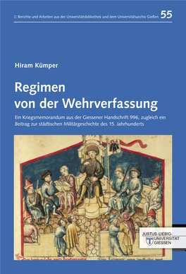 Regimen Von Der Wehrverfassung :: 55 :: Berichte Und Arbeiten Aus Der Universitätsbibliothek Und Dem Universitätsarchiv Gießen 55