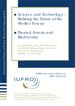 Building the Future of the World's Forests Planted Forests and Biodiversity