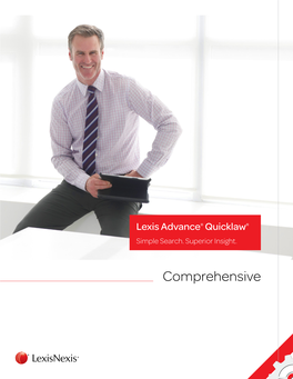 Comprehensive • LEXIS ADVANCE QUICKLAW | COMPREHENSIVE