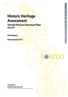 Historic Heritage Assessment Tarneit Precinct Structure Plan Area 90