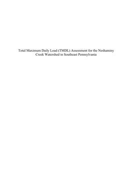 (TMDL) Assessment for the Neshaminy Creek Watershed in Southeast Pennsylvania Table of Contents