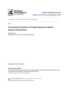 Enhancing the Resolution of Imaging Systems by Spatial Spectrum Manipulation