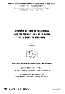 79 SGN 138 BOU Dijon, Mars 1979 RECHERCHE DE SITES DE SUBSTITUTION POUR ŒS CAPTAGESAEP Eelavallfe DELA SAONE EN BOURGOGNE 79 SGN 138 BOU