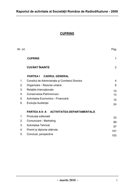 SRR, Anul 2009 Însumează Bilanţul Unui Mandat De Aproape Cinci Ani, Prin Prelungirile Decise De Parlament