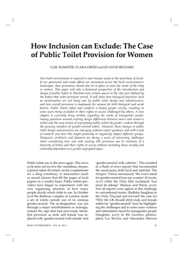 HOW INCLUSION CAN EXCLUDE: the CASE of PUBLIC TOILET PROVISION for WOMEN How Inclusion Can Exclude: the Case of Public Toilet Provision for Women