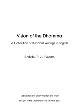 Vision of the Dhamma Bhikkhu P. A. Payutto