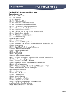 Overland Park, Kansas Municipal Code Table of Contents Title 1 - General Provisions 1.01 Code Adoption