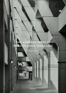 One Hundred Years of Housing Space Standards