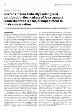 Records of Four Critically Endangered Songbirds in the Markets of Java Suggest Domestic Trade Is a Major Impediment to Their Conservation