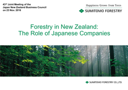 Forestry in New Zealand: the Role of Japanese Companies Introduction: Business Field