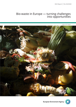 Bio-Waste in Europe — Turning Challenges Into Opportunities