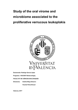 Study of the Oral Virome and Microbiome Associated to the Proliferative Verrucous Leukoplakia