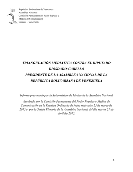 Triangulación Mediática Contra El Diputado Diosdado Cabello Presidente De La Asamblea Nacional De La República Bolivariana De Venezuela