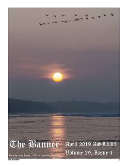 The Banner April 2019 ASLIII Volume 29, Issue 4 Photo by Laura Snyder