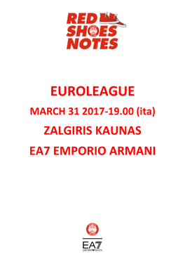 EUROLEAGUE MARCH 31 2017-19.00 (Ita) ZALGIRIS KAUNAS EA7 EMPORIO ARMANI