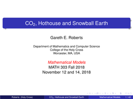 CO2, Hothouse and Snowball Earth