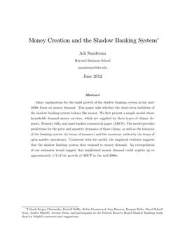 Money Creation and the Shadow Banking System∗