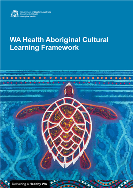 WA Health Aboriginal Cultural Learning Framework