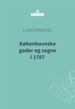 Københavnske Gader Og Sogne I 1787 RIGSARKIVET SIDE 2