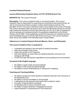 Loveland Classical Schools Lyceum (Elementary) Academic Dean, 0.5 FTE; 2019/20 School Year REPORTS TO: the Lyceum Principal Desc