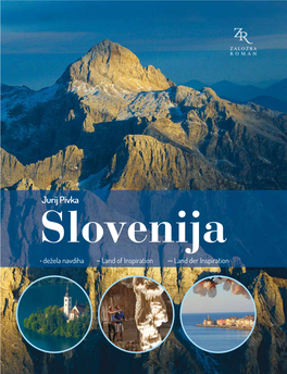Jurij Pivka Slovenija · Dežela Navdiha ·· Land of Inspiration ··· Land Der Inspiration Jurij Pivka
