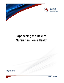 Optimizing the Role of Nursing in Home Health