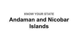 Andaman and Nicobar Islands