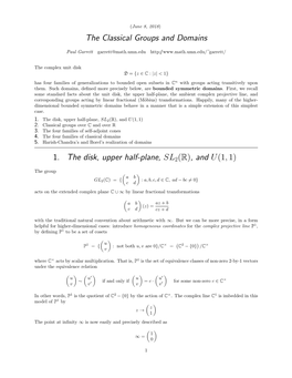 The Classical Groups and Domains 1. the Disk, Upper Half-Plane, SL 2(R