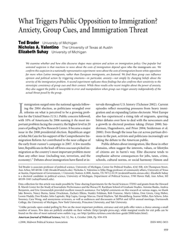 What Triggers Public Opposition to Immigration? Anxiety, Group Cues, and Immigration Threat