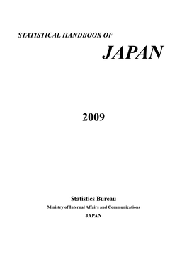 Statistical Handbook of Japan 2009 Is Also Available at the Following Address