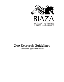 Zoo Research Guidelines Statistics for Typical Zoo Datasets