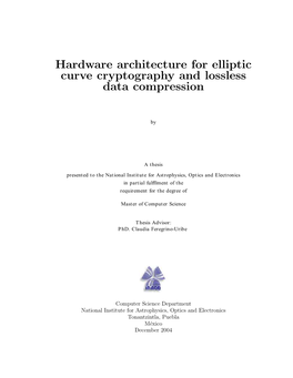 Hardware Architecture for Elliptic Curve Cryptography and Lossless Data Compression