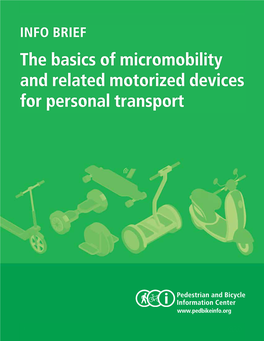 The Basics of Micromobility and Related Motorized Devices for Personal Transport