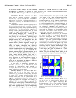 Numerical Simulations of Impacts of a Spherical Shell Projectile on Small Asteroids