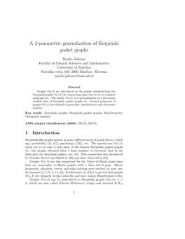 A 2-Parametric Generalization of Sierpinski Gasket Graphs